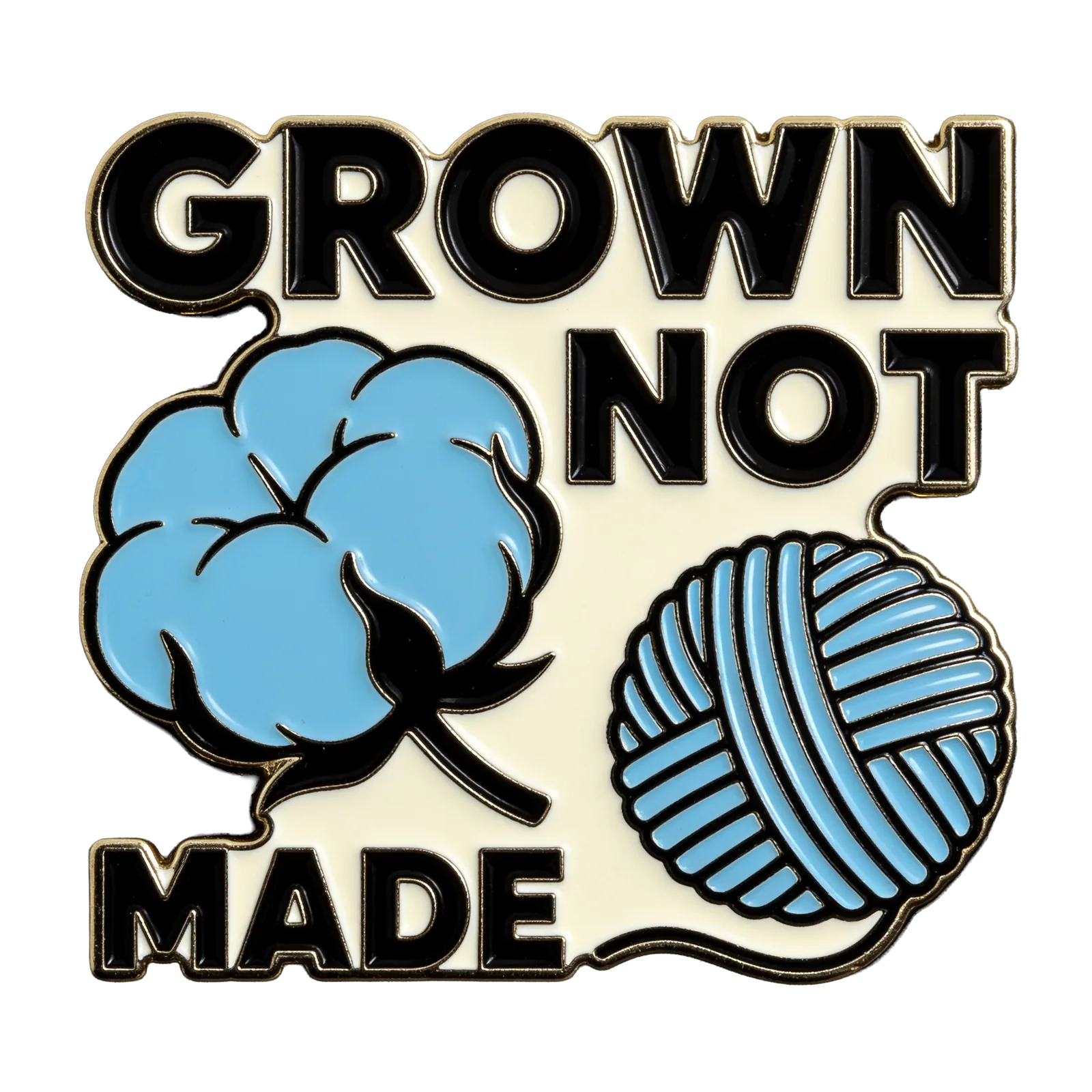 Grown Not Made badge